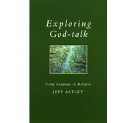 Exploring God-talk: Using Language in Religion