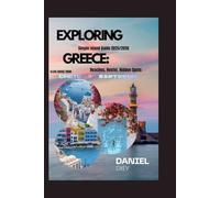 Exploring Greece: Simple Island Guide 25/26.: Beaches, Hostel, Hidden Spots, Clear Advice from Crete to Santorini