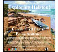 Exploring Helston!: Cornish Civil Parish Enviro Aesthetics!