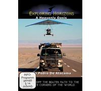 Exploring Horizons A Heavenly Oasis - San Pedro De Atacama [DVD] [2013] [NTSC]