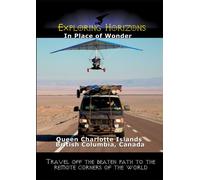 Exploring Horizons In Place of Wonder - Queen Charlotte Islands British Columbia, Canada [DVD] [NTSC]