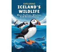 Exploring Iceland's Wildlife: Meet Puffins, Whales, And Arctic Foxes
