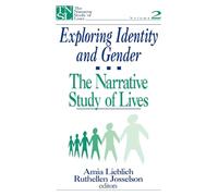 Exploring Identity and Gender (Volume 2): The Narrative Study of Lives