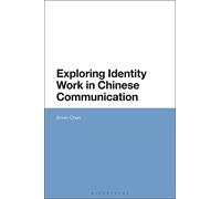 Exploring Identity Work in Chinese Communication