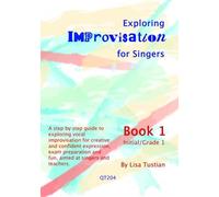 Exploring Improvisation for Singers Book 1