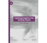Exploring Integrity in the Christian Church