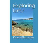 Exploring Izmir