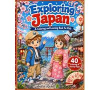 Exploring Japan: A Coloring and Learning Book for Kids