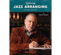Exploring Jazz Arranging