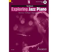 Exploring Jazz Piano Vol. 1: Harmony / Technique / Improvisation by Tim Richards