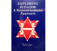 Exploring Judaism: A Reconstructionist Approach