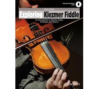 Exploring Klezmer Fiddle: Eine EinfüHrung in Klezmer-Styles, Technik Und Geschichte
