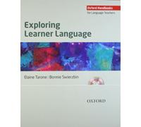 Exploring Learner Language: A workbook and DVD pack that shows teachers how to analyse the language their ESL students use in the classroom. (Oxford Handbooks for Language Teachers)