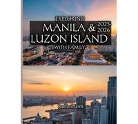 Exploring Manila & Luzon Island with Family 2025-2026