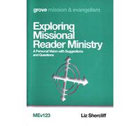Exploring Missional Reader Ministry: A Personal Vision with Suggestions and Questions