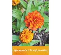 Exploring Nature Through Journaling: 100 Page Lined Notebook For Writing, Reflecting and Capturing Memories