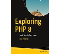 Exploring PHP 8: Small Steps to Giant Leaps