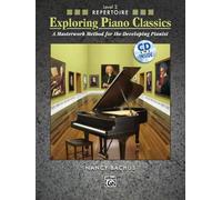 Exploring Piano Classics: Repertoire Level 2: A Masterwork Method for the Developing Pianist