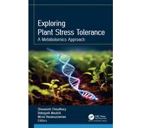 Exploring Plant Stress Tolerance : A Metabolomics Approach