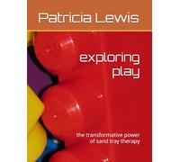 exploring play: the transformative power of sand tray therapy