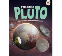 Exploring Pluto : A journey to the mysterious dwarf planets!