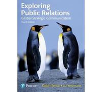 Exploring Public Relations: Global Strategic Communication