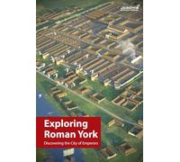 Exploring Roman York
