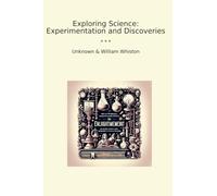 Exploring Science: Experimentation and Discoveries (Classic Bundles)