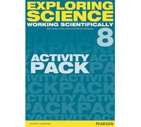 Exploring Science: Working Scientifically Activity Pack Year 8