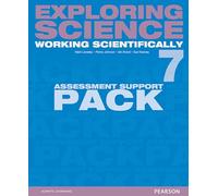 Exploring Science: Working Scientifically Assessment Support Pack Year 7 (Exploring Science 4)