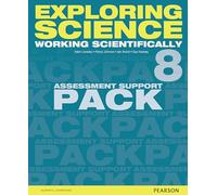 Exploring Science: Working Scientifically Assessment Support Pack Year 8 (Exploring Science 4)
