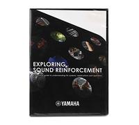 Exploring Sound Reinforcement: A Practical Guide to Understanding PA Systems, Applications and Operation