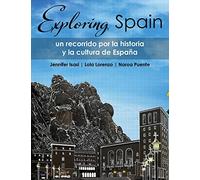 Exploring Spain: Un recorrido por la historia y la cultura de Espana