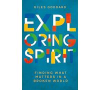 Exploring Spirit: Finding what matters in a broken world