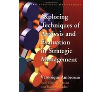Exploring Techniques of Analysis and Evaluation in Strategic Management