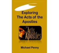 Exploring the Acts of the Apostles