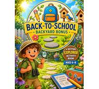 Exploring the Backyard: Back-to-School Edition: A Nature Adventure Activity Book for Curious Kids Ages 6-8 with Calm Confidence Bonus Pages, Puzzles, ... Discovery (Maya Bloom Curious Adventures)