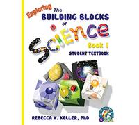 Exploring the Building Blocks of Science Book 1 Student Textbook (softcover)
