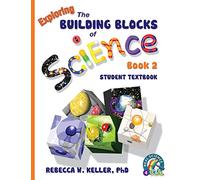 Exploring the Building Blocks of Science Book 2 Student Textbook (softcover)