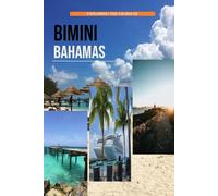 Exploring The Charm Of Bimini, Bahamas