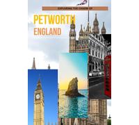 Exploring The Charm Of Petworth, England