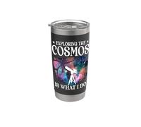 Exploring The Cosmos is What I Do Astronomy Space Science Stainless Steel Insulated Tumbler