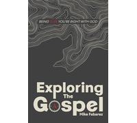 Exploring the Gospel: Being Sure You're Right with God