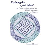 Exploring the Greek Mosaic: A Guide to Intercultural Communication in Greece (Interact)