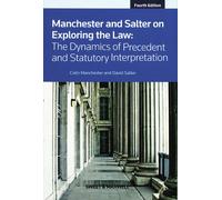 Exploring the Law: The Dynamics of Precedent and Statutory Interpretation