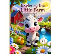 Exploring the little Farm: Coloring Book