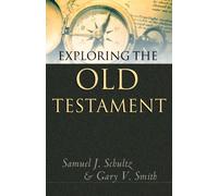 Exploring the Old Testament (Biblical Essentials)