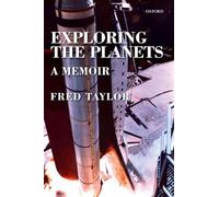 Exploring the Planets: A Memoir