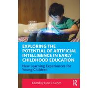 Exploring the Potential of Artificial Intelligence in Early Childhood Education: New Learning Experiences for Young Children