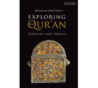 Exploring the Qur'an : Context and Impact
